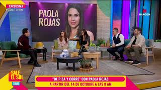 ¡EXCLUSIVA Paola Rojas se INTEGRA al equipo de De Pisa y Corre  Sale el Sol [upl. by Allis229]