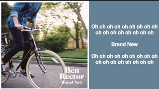 Brand New Lyrics  Ben Rector [upl. by Samanthia932]