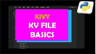 KV File basics in KIVY  gridlayout and boxlayout  button action [upl. by Amitaf]