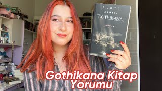 Gothikana Kitap Yorumu [upl. by Ynnor]