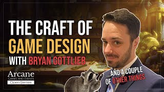 The Craft of Game Design with Bryan Gottlieb  Flesh and Blood TCG [upl. by Gazo]