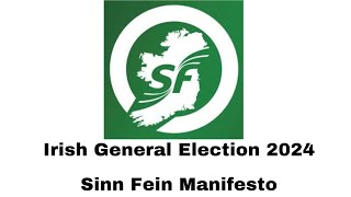 Sinn Fein 2024 General Election Manifesto Explained [upl. by Cirdet]