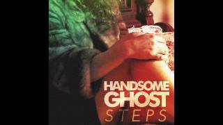 Handsome Ghost We Wont Sleep Audio [upl. by Etrem]