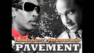 Farmer Nappy amp Kerwin Du Bois  Pavement Soca 2010 [upl. by Alikee]