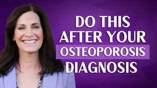 What To Do After an Osteoporosis Diagnosis With Margie Bissinger [upl. by Anairol]