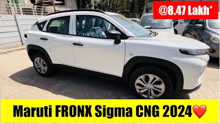 Maruti Suzuki Fronx Sigma CNG 2024  Only 847 Lakh❤️ [upl. by Ssac536]