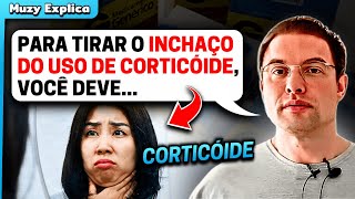 CORTICOIDE Como Desinchar  Muzy Explica [upl. by Einaffit]