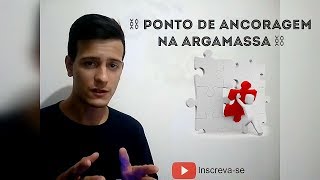 PONTO DE ANCORAGEM DA ARGAMASSA DETALHES Em chão paredecerâmicas azulejo porcelanato e etc [upl. by Bokaj394]