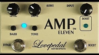 Lovepedal Amp Eleven [upl. by Nylirac]