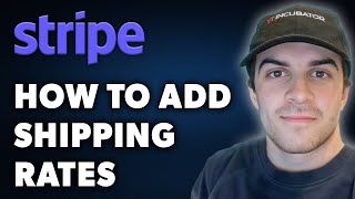 How to Add Shipping Rates in Stripe Full 2024 Guide [upl. by Forest]