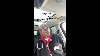 Nigerians vs Marine Spirits [upl. by Rusty]