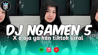 DJ NGAMEN 5 X O AJA YA KAN TIKTOK VIRAL 2024 [upl. by Horne]