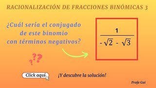 ⭐ RACIONALIZACION DE FRACCIONES BINOMICAS NEGATIVAS ¡Domina esta habilidad matemática [upl. by Gaston93]