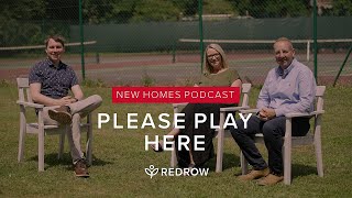 The New Homes Podcast 🏠  Episode 29  Please Play Here [upl. by Bradan608]