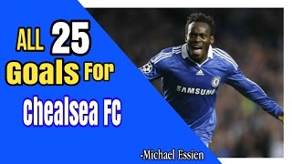 ALL 25 GOALS FOR CHELSEA FC  Michael Essien [upl. by Yenaiv]