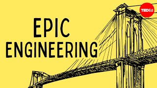 One of the most epic engineering feats in history  Alex Gendler [upl. by Churchill]