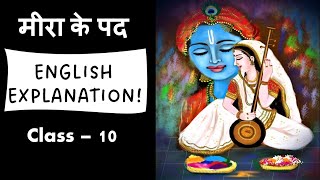 Meera Ke Pad  Class 10 English Explanation [upl. by Ferrand]