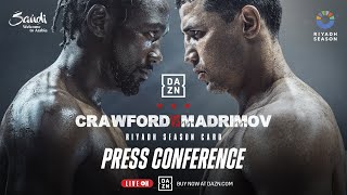 RIYADH SEASON CARD FEATURING CRAWFORD VS MADRIMOV  POST FIGHT PRESS CONFERENCE LIVESTREAM [upl. by Philoo]