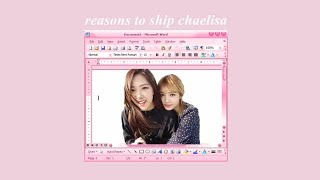 reupload reasons to ship chaelisa [upl. by Uol578]