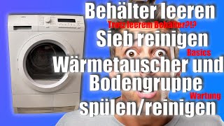 Wärmepumpen Trockner Reinigen  Sieb  Wärmetauscher  Behälter leeren  obwohl dieser leer ist [upl. by Aernda538]