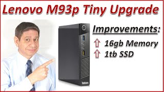 Upgrading the Lenovo m93p “Tiny” Desktop PC [upl. by Enialb954]