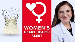 Women’s Heart Health Alert SMART Clinical Trial Reveals Treatment Advantage for Aortic Stenosis [upl. by Fiedler103]