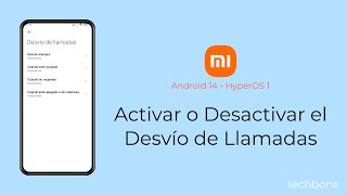 Activar o Desactivar el Desvío de Llamadas  Xiaomi Android 14  HyperOS 1 [upl. by Yenolem]