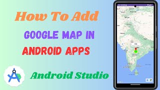 How add Google Map in android studio  create Google map app in abdroid kotlin  Google Map Create [upl. by Nonah]