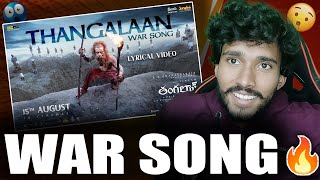 Thangalaan War  Song Lyrical Tamil  Reaction  Thangalaan  Chiyaan Vikram  Pa Ranjith  GV PK [upl. by Adnilreb]