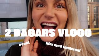 Vlogg OMG ÄNTLIGEN FIXAT TÄNDERNA [upl. by Wilber]