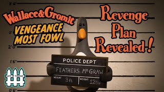 Feathers McGraw Plan Revealed  Wallace amp Gromit Vengeance Most Fowl [upl. by Garrot]