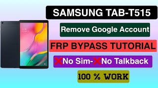 Samsung TAB AT515 Frp Unlock With FREE Tools All Samsung Device SupportRemove Google Account [upl. by Nirat]