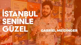 İstanbul Seninle Güzel  Gabriel Meidinger  Müzisyen [upl. by Shayne314]