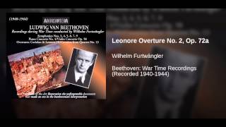 Leonore Overture No 2 Op 72a [upl. by Inafetse]