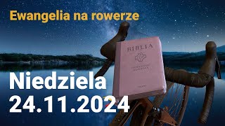 🎥 Jezus Chrystus Król Wszechświata – Co To Znaczy w Naszym Życiu  Ewangelia na rowerze [upl. by Lynde]