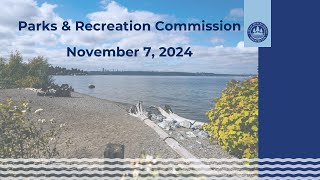 11072024  Mercer Island  Parks amp Recreation Commission [upl. by Figueroa]