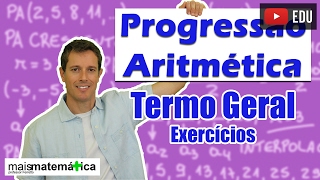 Progressão Aritmética PA Termo Geral  Exercícios aula 3 de 6 [upl. by Oalsecnew]