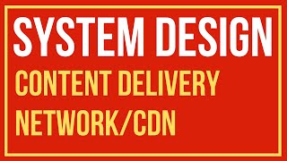 System Design How to design CDN Interview question at Facebook Google Amazon [upl. by Adelbert397]