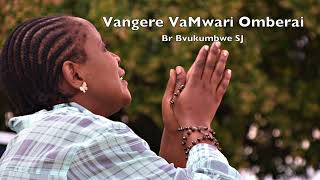 Vangere VaMwari Omberai [upl. by Mclaughlin]