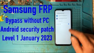 Samsung FRP bypass without PC Android security patch Level 1 January 2023 [upl. by Norrahs]