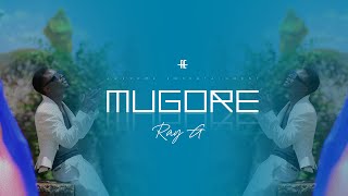 Ray G Mugore Official MV [upl. by Cozza]