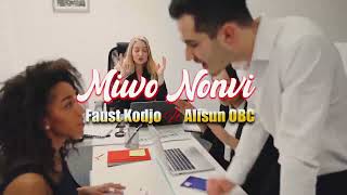 Faust Kodjo Ft Alisun OBC  Miwo Novi Clip officiel [upl. by Ibob]