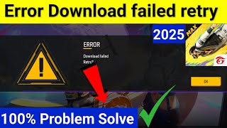 Free Fire max Error Download failed retry  Error Download failed retry problem solve 2025 [upl. by Joshua]