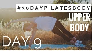 30 Day Pilates Body Challenge Day 9  Upper Body [upl. by Sausa]