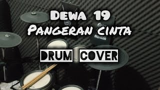 Dewa 19  Pangeran cinta  Drum cover [upl. by Aridni911]