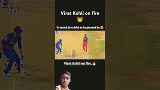 Virat Kohli on fire 🔥🔥💪👑 cricketlover [upl. by Justen860]