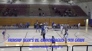 Frenship Tigers vs Canyon Eagles  9th Grade Basketball [upl. by Chery]