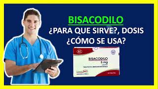 💊¡Descubre BISACODILO 5 MG Qué es y para qué sirve Bisacodilo Dosis y Cómo se Toma [upl. by Dyan]