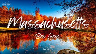 Bee Gees  Massachusetts Lyrics [upl. by Niwrek130]