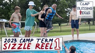 Camp Blessing Texas  2023 Camp Term 1 Sizzle Reel [upl. by Killion405]